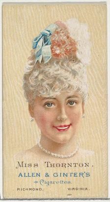 Miss Thornton, from World's Beauties, Series 2 (N27) for Allen & Ginter Cigarettes, 1888., 1888. Creator: Allen & Ginter