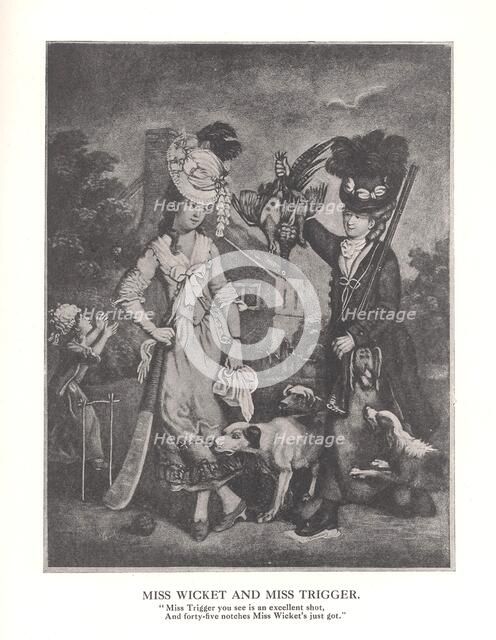 'Miss Wicket and MissTrigger', c1778 (1912). Artist: Unknown.
