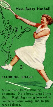 Miss Betty Nuthall - Standing Smash c1935. Creator: Unknown