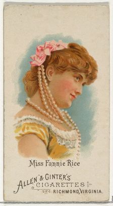 Miss Fannie Rice, from World's Beauties, Series 1 (N26) for Allen & Ginter Cigarettes, 1888., 1888. Creator: Allen & Ginter