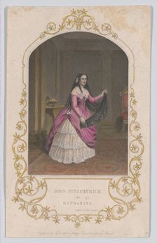 Miss Fitzpatrick as Katharina (Taming of the Shrew), 1851., 1851. Creator: George Greatbach