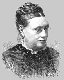 'Miss Lydia Ernestine Becker, author and advocate of Women's Suffage 1890. Creator: Unknown