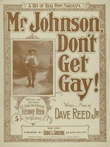 Mister Johnson don't get gay 1898. Creator: Unknown