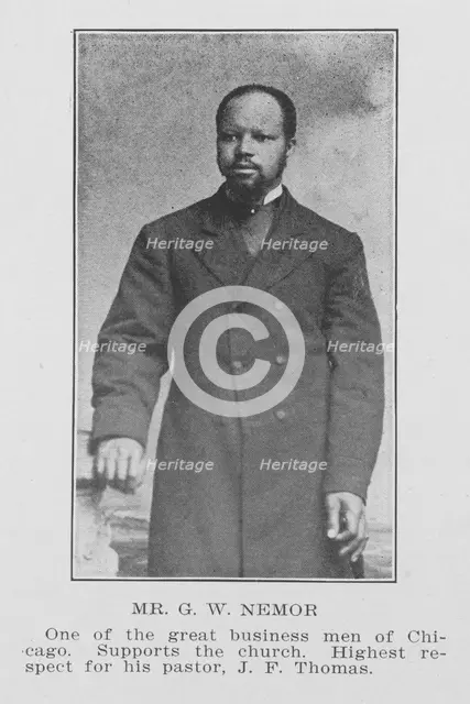 Mr. G. W. Nemor; One of the great business men of Chicago; Supports the church; Highest..., 1907. Creator: Unknown.