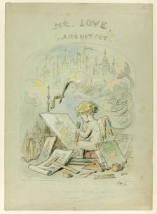 Mr. Love, Architect, n.d. Creator: Hablot Knight Browne