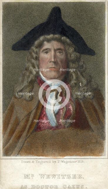 'Mr Wewitzer as Doctor Caius', 1819.Artist: Thomas Charles Wageman