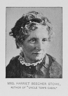 Mrs. Harriet Beecher Stowe, author of "Uncle Tom's Cabin.", 1897. Creator: Unknown