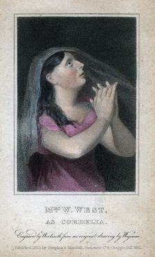 Mrs W West as Cordelia 1820.Artist: Woolnoth