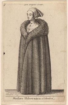 Mulier Hibernica vel Irlandica, 1649. Creator: Wenceslaus Hollar