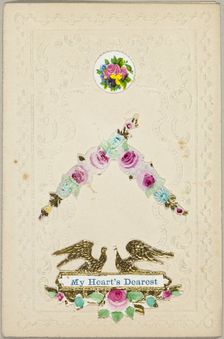 My Heart's Dearest (Valentine), c.1830. Creator: Unknown