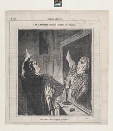 My old Talma, you've got another thing coming!, from The third rate actors, pu..., April 27, 1878. Creator: Honore Daumier