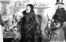 "My Lady's pheasants and port wine mostly went in that way, as…in the late Lord's time…", 1880. Creator: Unknown