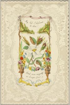 My Life I Dedicate to Thee (Valentine), c. 1840. Creator: George Meek