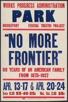 No More Frontier, Bridgeport, CT, 1937. Creator: Unknown