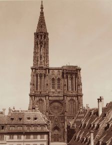 Notre Dame Cathedral, Strasbourg, between 1867 and 1870. Creator: Adolphe Braun