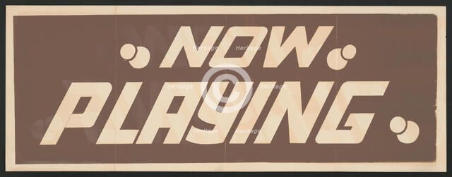 Now Playing, [193-]. Creator: Unknown.