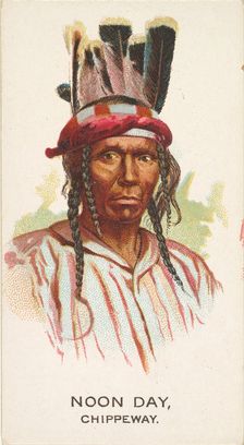Noon Day, Chippeway, from the American Indian Chiefs series (N2) for Allen & Ginter Cigare..., 1888. Creator: Allen & Ginter