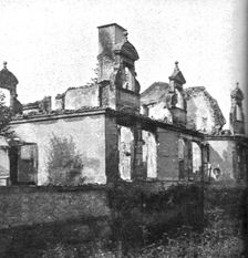 'Nos regions Devastees; Une aile du chateau d'Etrepy (Marne) 1914. Creator: Unknown