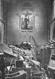 Nos villes a sac; La chapelle d'un etablissement religieux de la rue Victor-Hugo, profanee 1918. Creator: Unknown