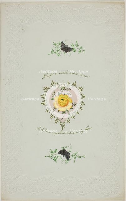 Naught on Earth So Dear to Me (valentine), n.d. Creator: Unknown.