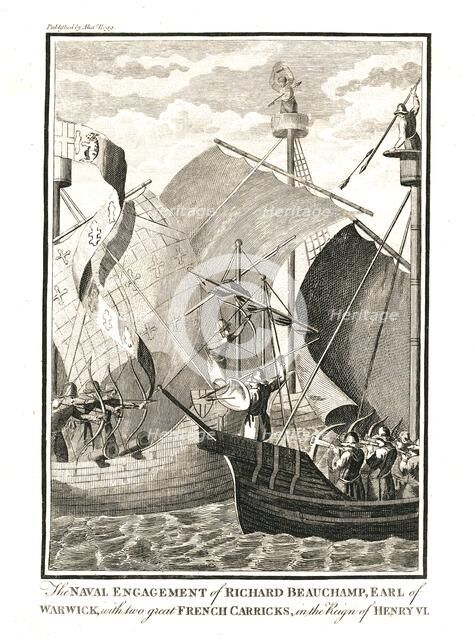 Naval Engagement against two great French Carricks by Richard Beauchamp Earl of Warwick in the reign Artist: Unknown.