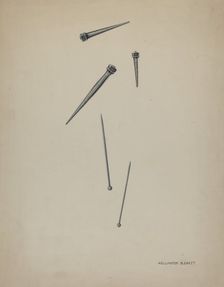 Nails and Pins, c. 1937. Creator: Wellington Blewett