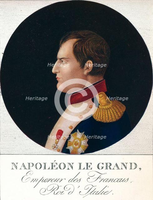 'Napoleon Bonaparte, Emperor of the French, King of Italy',  c19th century (1912). Artist: Unknown.