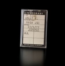 NASA JSC temporary badge belonging to Sally K. Ride, 1977. Creator: Unknown