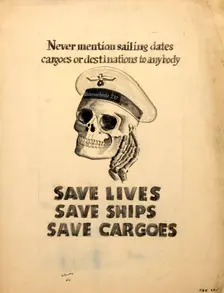 Never mention sailing dates, cargoes or destinations to..., WWII poster, between 1939 and 1946. Creators: Central Office of Information, Unknown