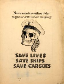 Never mention sailing dates, cargoes or destinations to..., WWII poster, between 1939 and 1946. Creators: Central Office of Information, Unknown