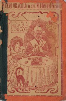 New Oracle or the Book of the Future (Nuevo Oraculo o sea el Libro del Porvenir), 1910. Creator: José Guadalupe Posada