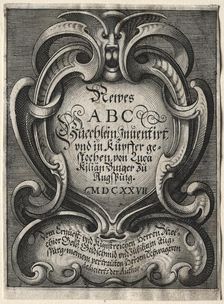New ABC Booklet, 1627. Creator: Lucas Kilian (German, 1579-1637)