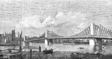 New bridge at Lambeth, 1862. Creator: Unknown