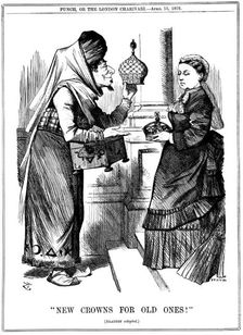 New Crowns for Old Ones! Benjamin Disraeli offering the crown of India to Queen Victoria, 1876. Artist: John Tenniel