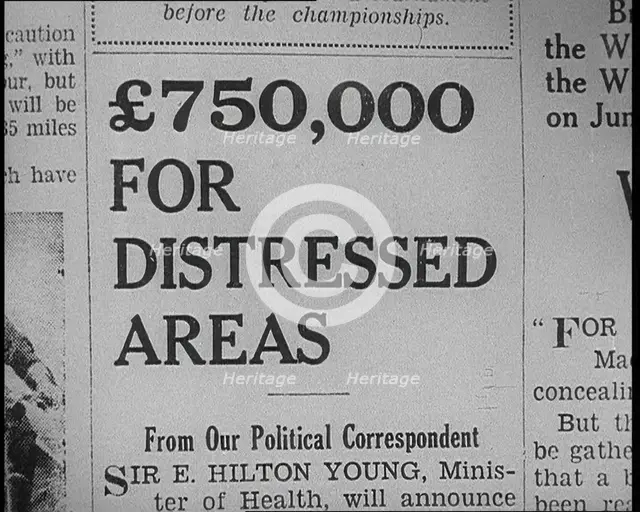 Newspaper Headline Reading: ‘£750,000 for Distressed Areas’, 1933. Creator: British Pathe Ltd.