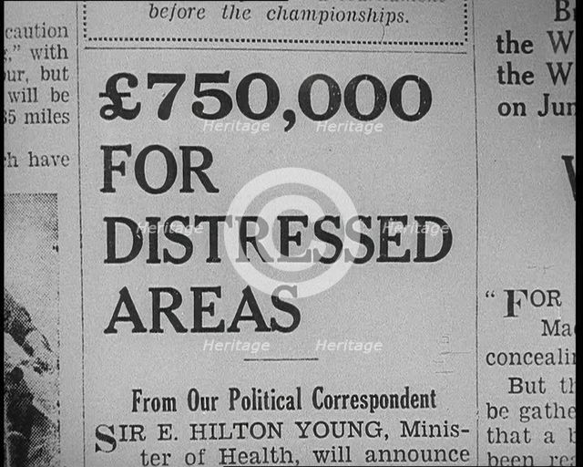 Newspaper Headline Reading: ‘£750,000 for Distressed Areas’, 1933. Creator: British Pathe Ltd.