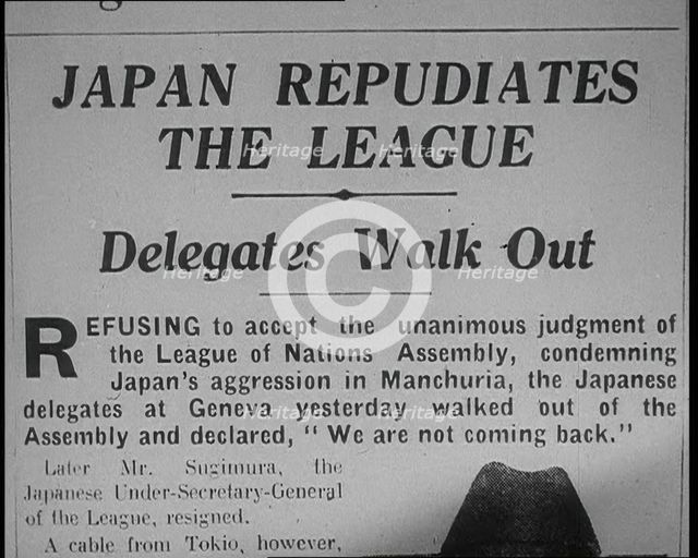 Newspaper Headline Reading: ‘Japan Repudiates the League – Delegates Walk Out’, 1933. Creator: British Pathe Ltd.