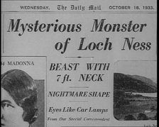 Newspaper Headline Reading: Mysterious Monster of Loch Ness - Beast With 7 ft. Neck 1933. Creator: British Pathe Ltd