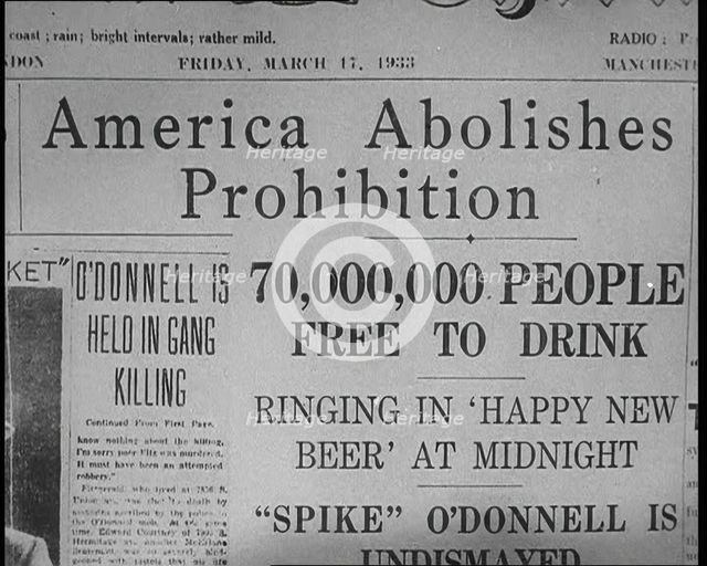News Paper Headlines Read 'America Abolishes Prohibition', 1930s. Creator: British Pathe Ltd.