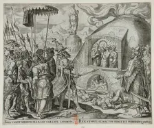 Nebuchadnezzar Seeing the Three Jews Unhurt in the Flames, 1565. Creators: Philip Galle, Nebuchadnezzar II
