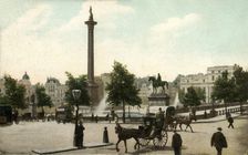 Nelson's Column and Trafalgar Square, London, 1906. Creator: Unknown
