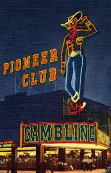 Neon sign of the Pioneer Club, Las Vegas, Nevada, USA, 1951