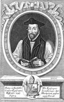 Nicholas Ridley, 16th century English Protestant reformer and martyr