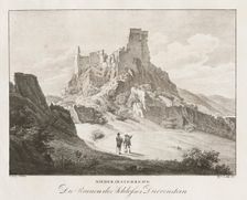 Nieder-oesterreich, Die Ruinen des Schlosses. Creator: Jakob Alt (Austrian, 1789-1872)