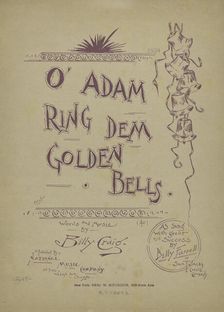 O Adam ring dem golden bells 1892. Creator: Harry Earl