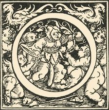 O - An Alphabet by Hans Weiditz c1520-1521, (1908). Creator: Hans Weiditz