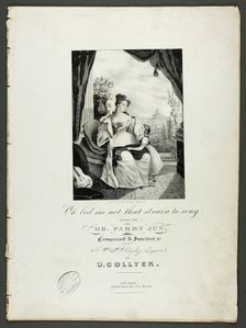O Bid Me Not that Strain to Sing, 1825. Creator: Pendleton's Lithography