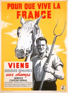 So France Can Live, Spend a Few Weeks Working in the Fields 1940-1944