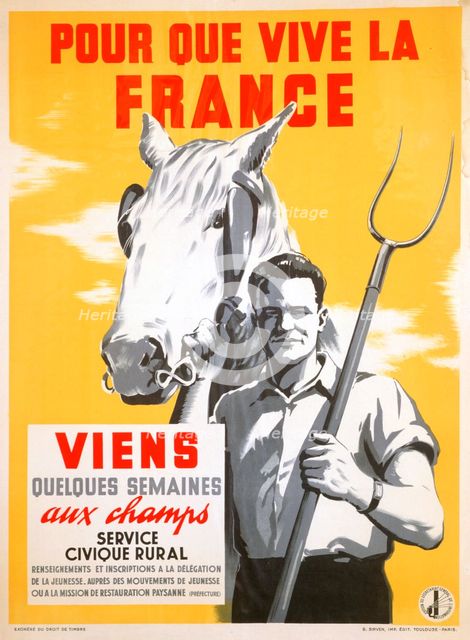 So France Can Live, Spend a Few Weeks Working in the Fields', 1940-1944. Artist: Unknown