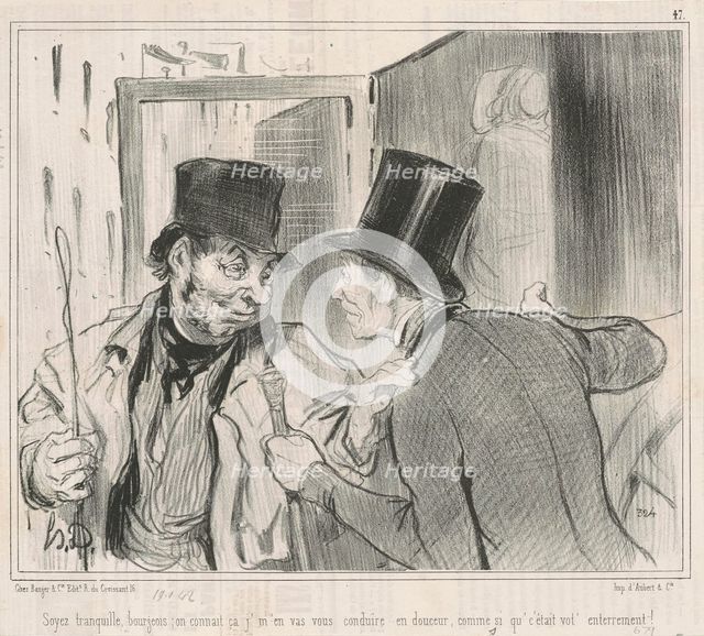 Soyez tranquille bourgeois, on connait, 19th century. Creator: Honore Daumier.